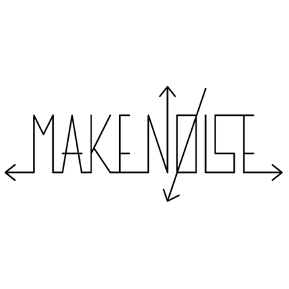 Make Noise 