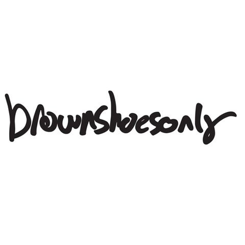 Brown Shoes Only
